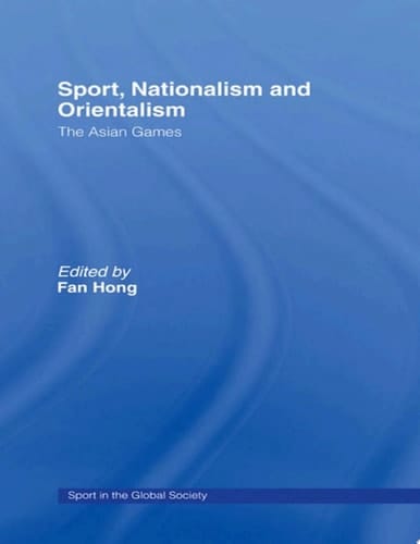 Sport, Nationalism and Orientalism