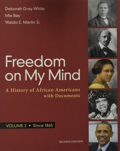 Freedom on My Mind, Volume 2 A History of African Americans, with Documents