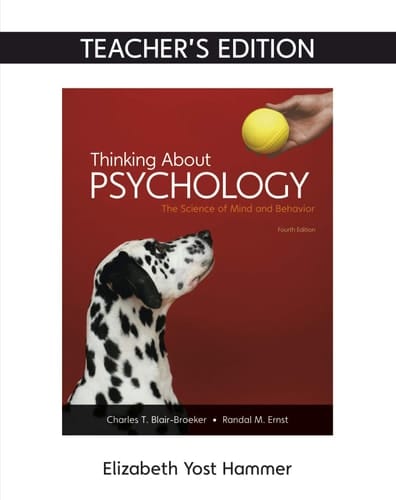 Teacher's Edition for Thinking About Psychology