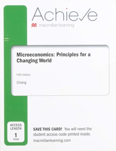 Achieve for Microeconomics: Principles for a Changing World (Six-Months Access)