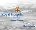 The Royal Hospital School: Past and Present