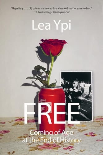 Free Coming of Age at the End of History