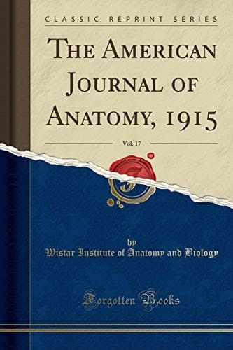 The American Journal of Anatomy, 1915