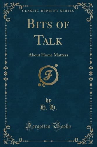Bits of Talk About Home Matters (Classic Reprint)