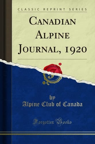 Canadian Alpine Journal, 1920 (Classic Reprint)
