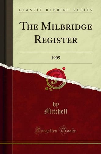The Milbridge Register 1905 (Classic Reprint)