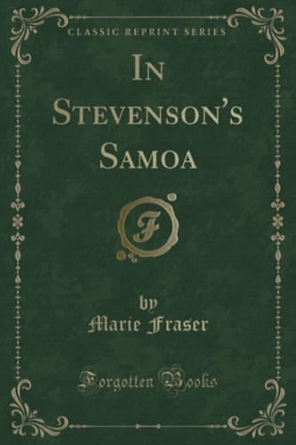 In Stevenson's Samoa (Classic Reprint)
