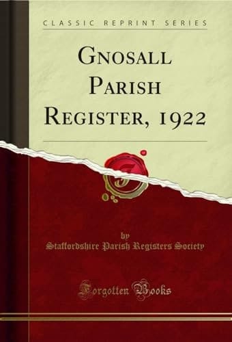 Gnosall Parish Register, 1922 (Classic Reprint)