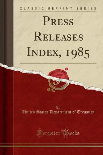 Press Releases Index, 1985 (Classic Reprint)