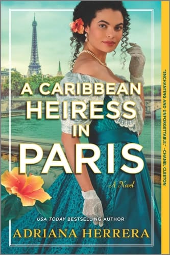 A Caribbean Heiress in Paris A Historical Romance