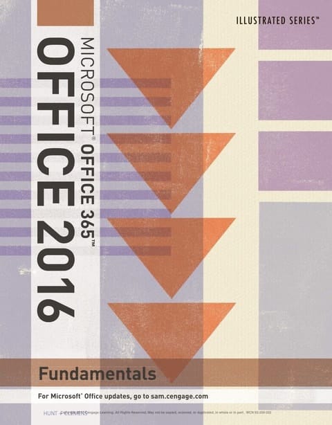 Illustrated Microsoft Office 365 & Office 2016: Fundamentals