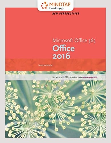 Bundle: New Perspectives Microsoft Office 365 & Office 2016: Intermediate, Loose-leaf Version +MindTap Computing, 1 term (6 months) Printed Access Card