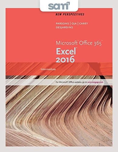 Bundle: New Perspectives Microsoft Office 365 & Excel 2016: Intermediate, Loose-leaf Version + SAM 365 & 2016 Assessments, Trainings, and Projects with 1 MindTap Reader Multi-Term Printed Access Card