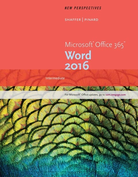 New Perspectives Microsoft Office 365 & Word 2016: Intermediate