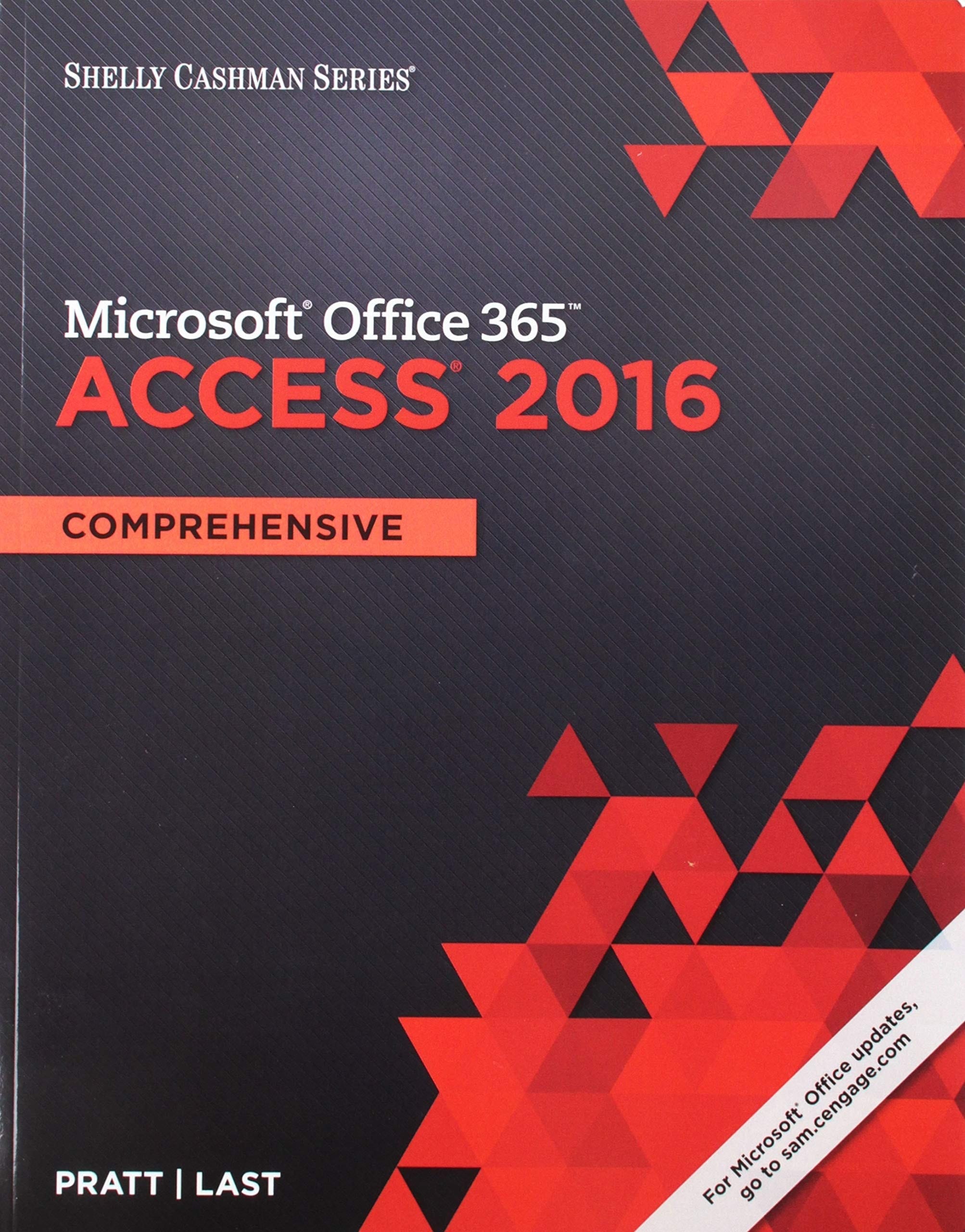 Bundle: Shelly Cashman Series Microsoft Office 365 & Access 2016: Comprehensive + Microsoft Office 365 180-Day Trial, 1 term (6 months) Printed Access Card