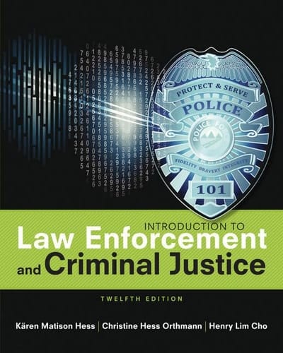 Introduction to Law Enforcement and Criminal Justice + Mindtap Criminal Justice, 12 Terms - 12 Months Access Card