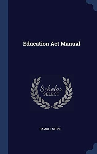 Education Act Manual