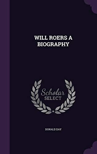 Will Roers a Biography