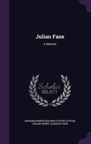 Julian Fane A Memoir