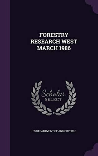 Forestry Research West March 1986