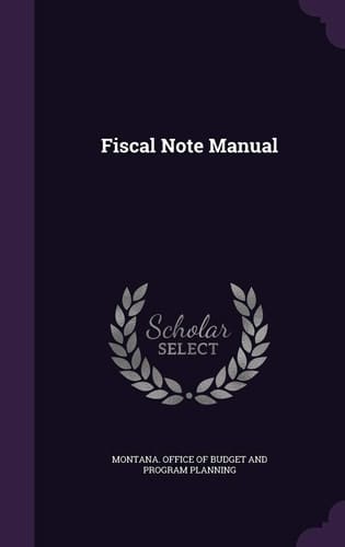 Fiscal Note Manual