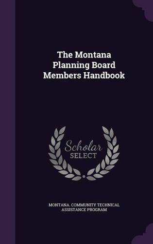The Montana Planning Board Members Handbook