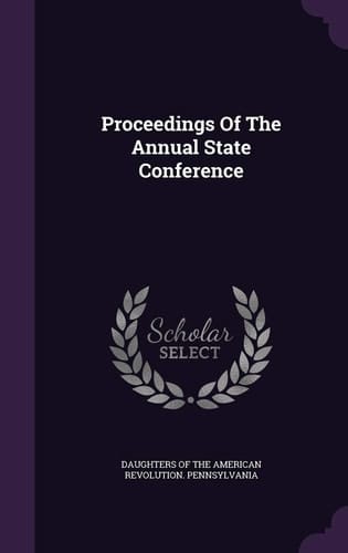 Proceedings of the Annual State Conference