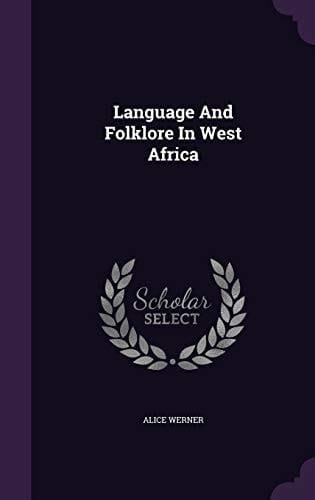 Language And Folklore In West Africa