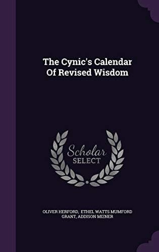 The Cynic's Calendar Of Revised Wisdom
