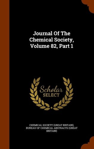 Journal Of The Chemical Society, Volume 82, Part 1