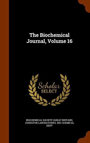 The Biochemical Journal, Volume 16