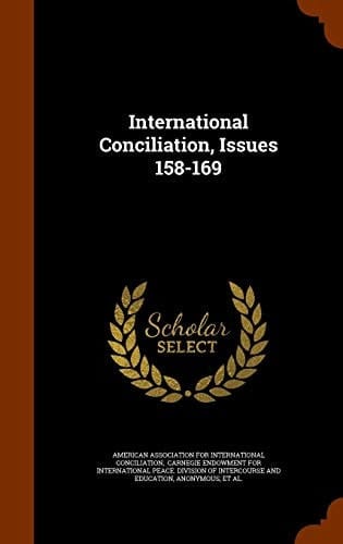 International Conciliation, Issues 158-169