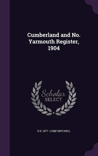 Cumberland and No. Yarmouth Register, 1904