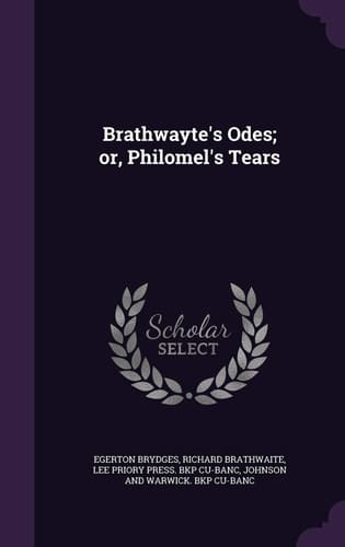 Brathwayte's Odes; Or, Philomel's Tears