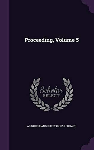 Proceeding, Volume 5