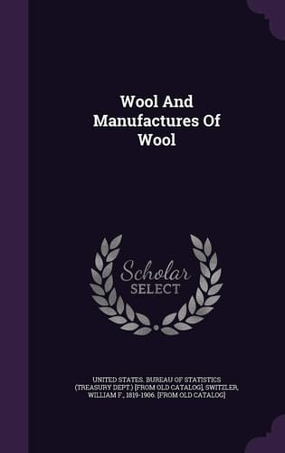 Wool and Manufactures of Wool