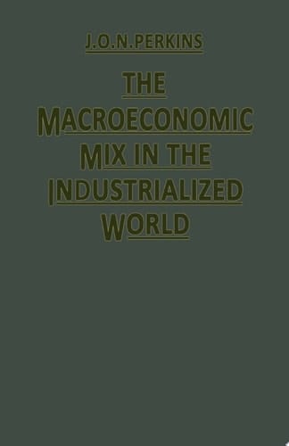 The Macroeconomic Mix in the Industrialized World