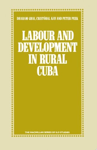Labour and Development in Rural Cuba