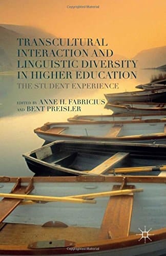 Transcultural Interaction and Linguistic Diversity in Higher Education The Student Experience