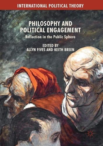 Philosophy and Political Engagement Reflection in the Public Sphere