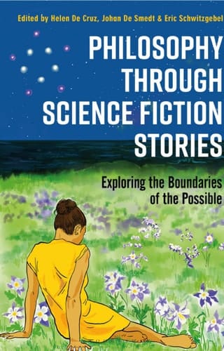 Philosophy through Science Fiction Stories Exploring the Boundaries of the Possible