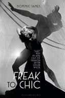 Freak to Chic Gay Men in and Out of Fashion After Oscar Wilde