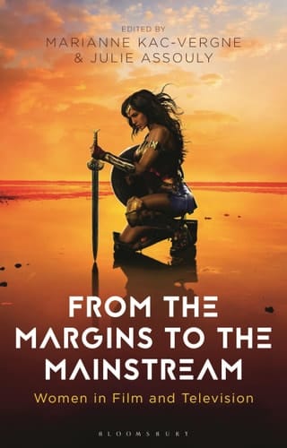 From the Margins to the Mainstream Women in Film and Television