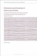 Characters and Surprises in Stand-Up Comedy A Linguistic Exploration of How Comedians Use Impersonation and Expectation to Create Humour