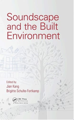 Soundscape and the Built Environment