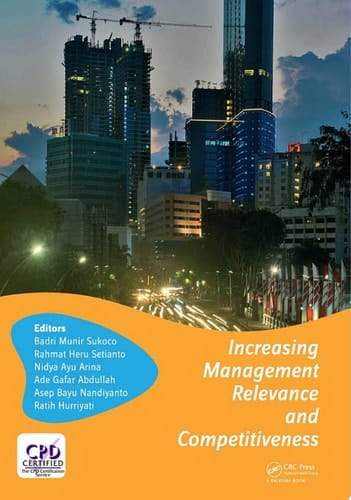 Increasing Management Relevance and Competitiveness Proceedings of the 2nd Global Conference on Business, Management and Entrepreneurship (GC-BME 2017), August 9, 2017, Universitas Airlangga, Surabaya, Indonesia