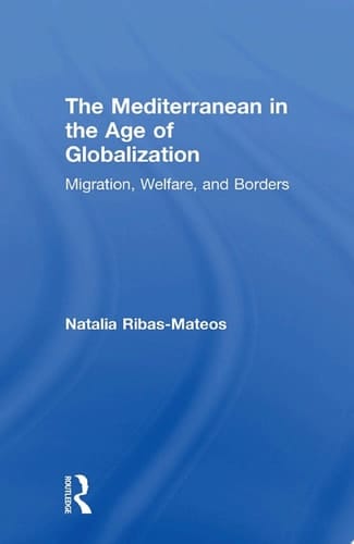 The Mediterranean in the Age of Globalization