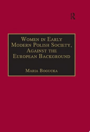Women in Early Modern Polish Society, Against the European Background