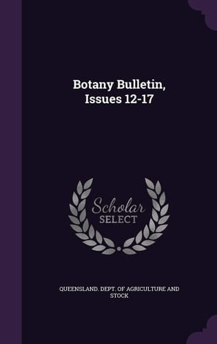 Botany Bulletin, Issues 12-17