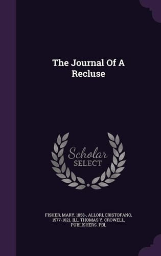 The Journal Of A Recluse